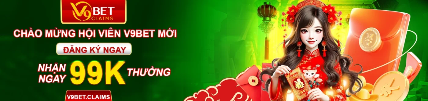 V9Bet – Nhà Cái Uy Tín, Cá Cược Đỉnh Cao, Khuyến Mãi Hấp Dẫn! 23 V9BET BANER